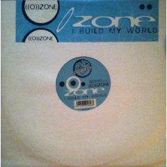 Ozone  - Ozone  - I Build My World - Private Life