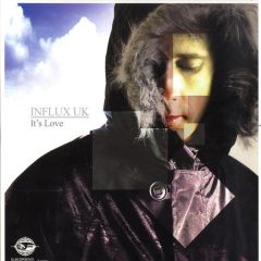 Influx Uk - Influx Uk - It's Love / Rock - Formation