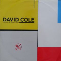 David Cole - David Cole - You Take My Breath Away - Epic