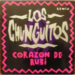 Los Chunguitos - Los Chunguitos - Corazon De Rubi (Remix) - EMI