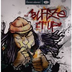 Kmfx - Kmfx - Blaze It Up - I11Even:Eleven