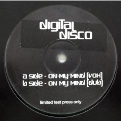 Digital Disco - Digital Disco - On My Mind - Not On Label