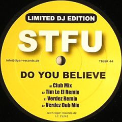 Stfu - Stfu - Do You Believe - Tiger