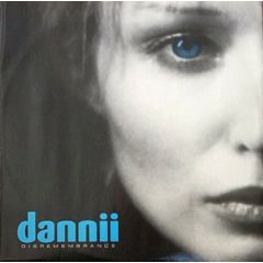 Dannii - Dannii - Disremembrance - Eternal