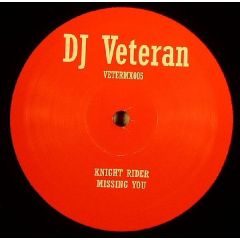 DJ Veteran - DJ Veteran - Knight Rider / Missing You - White