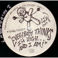 DJ Voodoo & The Liquid Method - DJ Voodoo & The Liquid Method - Everybody Thinks I'm High And I Am - Black Magic Records