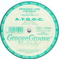 Atgoc - Atgoc - Repeated Love (Remixes) - Groove Groove Melody