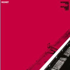 Working For A Nuclear Free City - Working For A Nuclear Free City - Rocket (White Vinyl) - Melodic