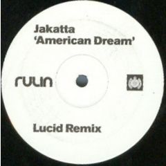 Jakatta - Jakatta - American Dream (Remix) - Rulin