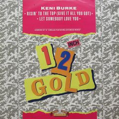 Keni Burke - Keni Burke - Risin To The Top (Give It All You Got) - Old Gold