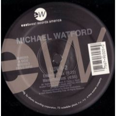 Michael Watford - Michael Watford - Luv 4-2 - East West
