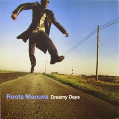 Roots Manuva - Roots Manuva - Dreamy Days - Big Dada