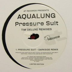 Aqualung - Aqualung - Pressure Suit (Tim Deluxe Remixes) - At Records