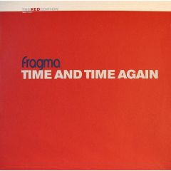 Fragma - Fragma - Time And Time Again (The Red Edition - Vinyl 1) - Gang Go Music