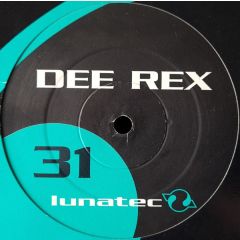 Dee Rex - Dee Rex - The Chant - Lunatec