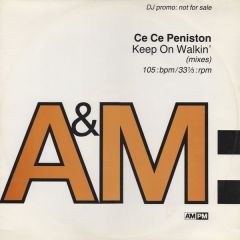 Ce Ce Peniston - Ce Ce Peniston - Keep On Walkin' (Mixes) - A&M PM, A&M Records