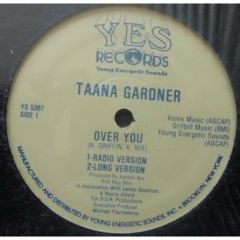 Taana Gardner - Taana Gardner - Over You - Yes Records