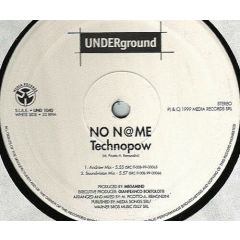 No N@Me - No N@Me - Technopow - Underground