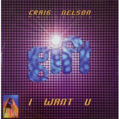 Craig Nelson Presents Gift - Craig Nelson Presents Gift - I Want U - Bay City