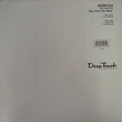 Mimosa Ft Angie Giles - Mimosa Ft Angie Giles - Say You'Ll Be Mine - Deep Touch