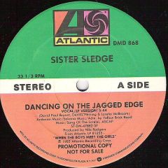 Sister Sledge - Sister Sledge - Dancing On The Jagged Edge - Atlantic