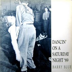 Barry Blue - Dancin' On A Saturday Night '89 - Escape Records