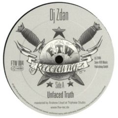 DJ Zdan - DJ Zdan - Unfaced Truth - Ftw Recordingz