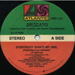 Eumir Deodato Featuring Tom Hammer , Joe James , Tara Kennedy - Eumir Deodato Featuring Tom Hammer , Joe James , Tara Kennedy - Everybody Wants My Girl - Atlantic