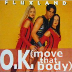 Fluxland - Fluxland - O.K. (Move That Body) - Ars Productions