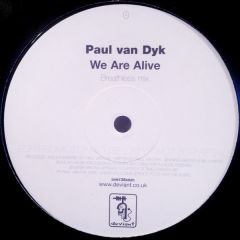 Paul Van Dyk - Paul Van Dyk - We Are Alive - Deviant