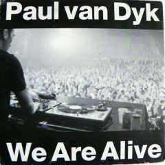 Paul Van Dyk - Paul Van Dyk - We Are Alive - Deviant