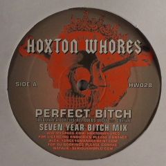 Hoxton Whores - Hoxton Whores - Perfect Bitch - Hoxton Whores 