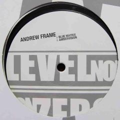 Andrew Frame - Andrew Frame - Blue Matrix - Level Non Zero