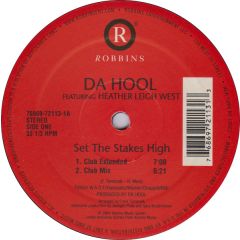 Da Hool - Da Hool - Set The Stakes High - Robbins