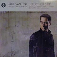 Paul Van Dyk Feat Wayne Jackson - Paul Van Dyk Feat Wayne Jackson - The Other Side - Positiva
