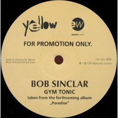 Bob Sinclar - Bob Sinclar - Gym Tonic (Original Promo) - Yellow