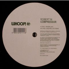Robert M - Robert M - Compressor - Whoop
