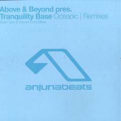 Above & Beyond Pres. Tranquility Base - Above & Beyond Pres. Tranquility Base - Oceanic (Remixes) - Anjuna Beats