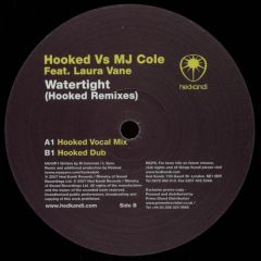 Hooked Vs Mj Cole Ft. Laura Vane - Hooked Vs Mj Cole Ft. Laura Vane - Watertight - Hed Kandi