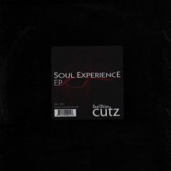 Soulshine Cutz - Soulshine Cutz - Soul Experience EP - Soulshine Cutz