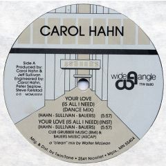 Carol Hahn - Carol Hahn - Your Love (Is All I Need) - Wide Angle