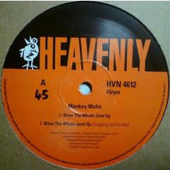 Monkey Mafia - Monkey Mafia - Blow The Whole Joint Up - Heavenly