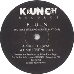 Future Underground Nation - It's The Way - Krunch