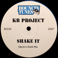 Kb Project - Kb Project - Shake It - Bouncin Tunes