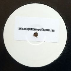 High Society - High Society - Rule The World - Not On Label