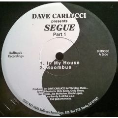 Dave Carlucci - Dave Carlucci - Segue Part 1 - Rufftrack