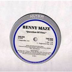 Benny Maze - Benny Maze - Question Of Time - Ultra Records