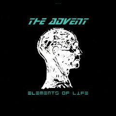 The Advent  - The Advent  - Elements Of Life - Internal