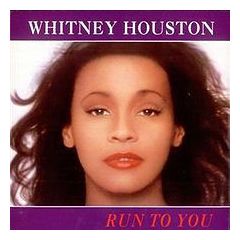 Whitney Houston - Whitney Houston - Run To You - Arista