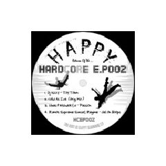 DJ Hixxy / DJ Unknown & Vinylgroover - DJ Hixxy / DJ Unknown & Vinylgroover - Toy Town / Cold As Ice - Return Of The Happy Hardcore